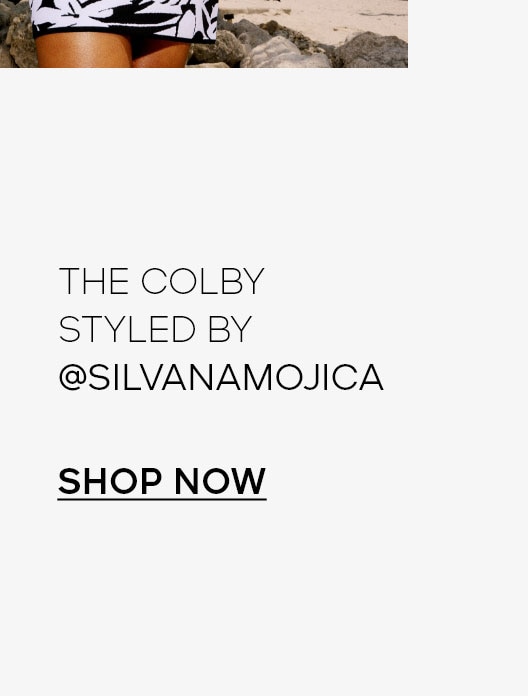 THE COLBY STYLED BY @ SILVANAMOJICA SHOP NOW