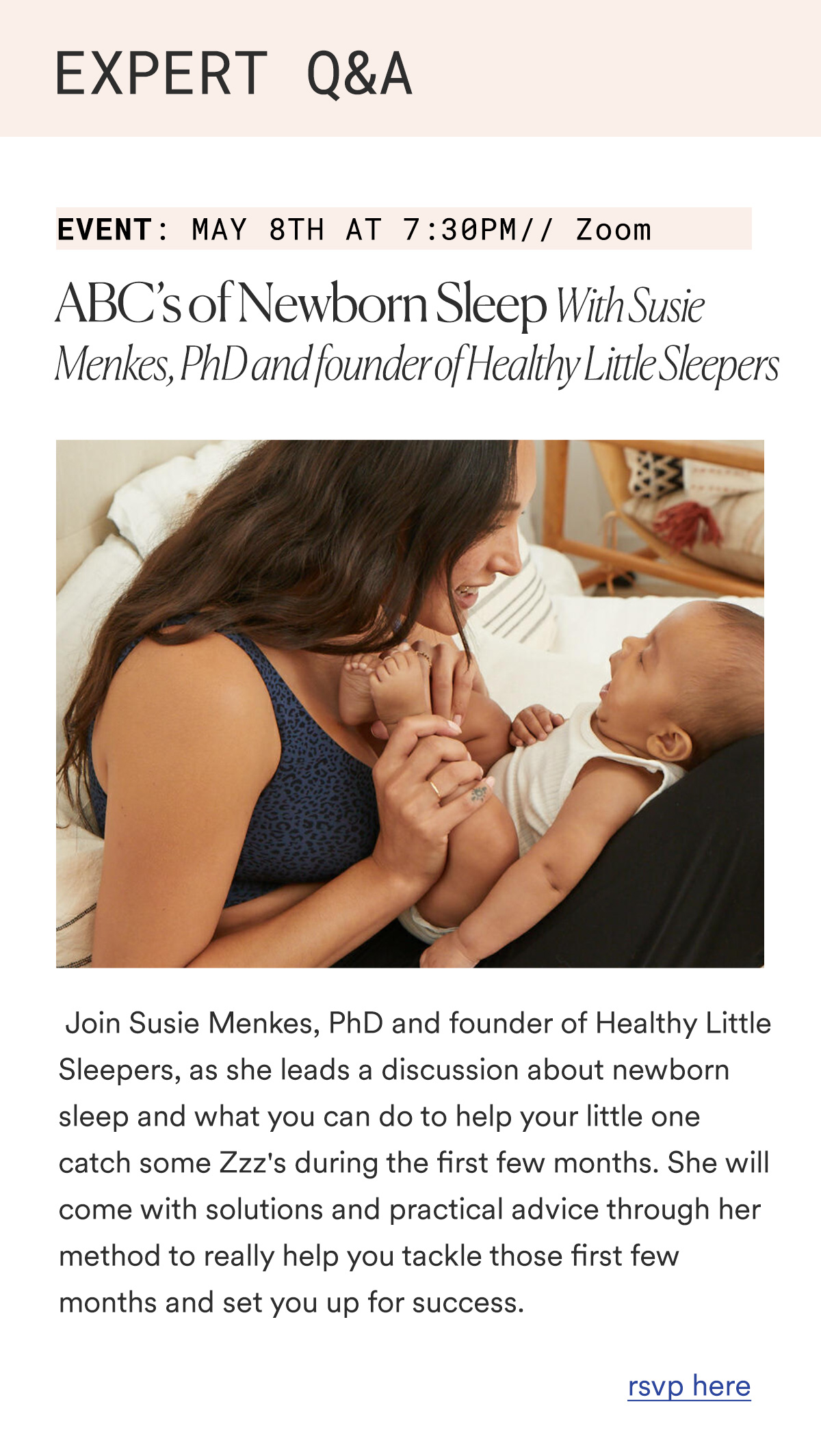 EXPERT Q&A Event: May 8th @ 7:30pm on Zoom ABC's Of Newborn Sleep With Susie Menkes, PhD and founder of Healthy Little Sleepers