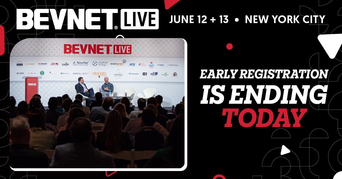 🚨 Deadline Today 4/26: Early Registration Pricing Ending for BevNET Live