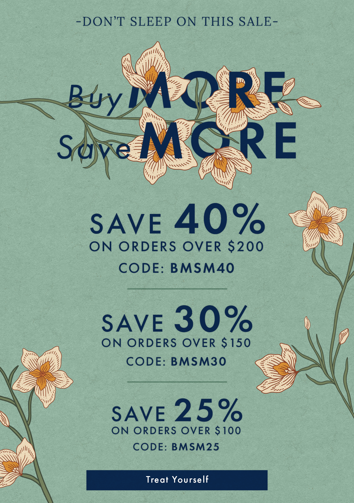 Buy More Save More | Treat Yourself