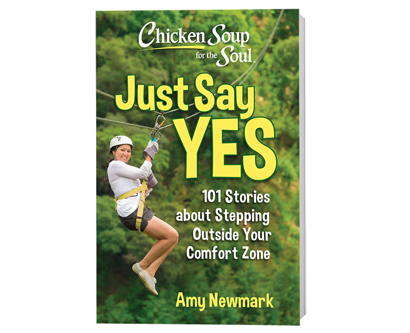 Chicken Soup for the Soul: Just Say Yes cover image