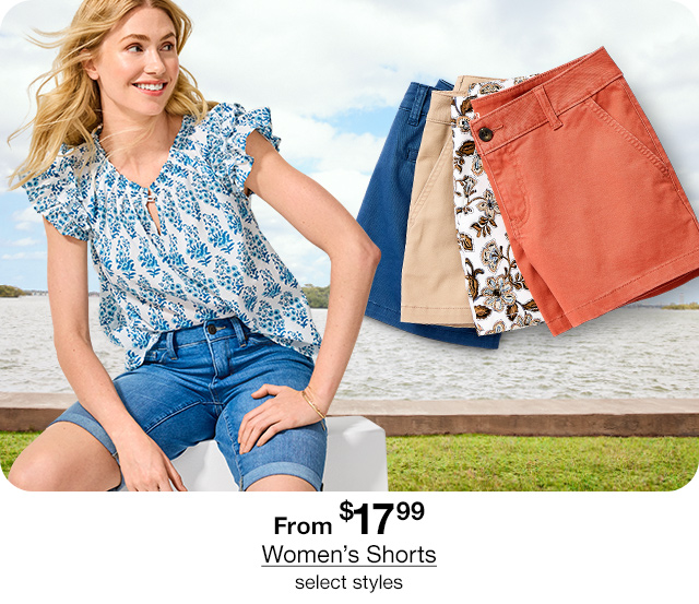 From $17.99 Women's Shorts, select styles