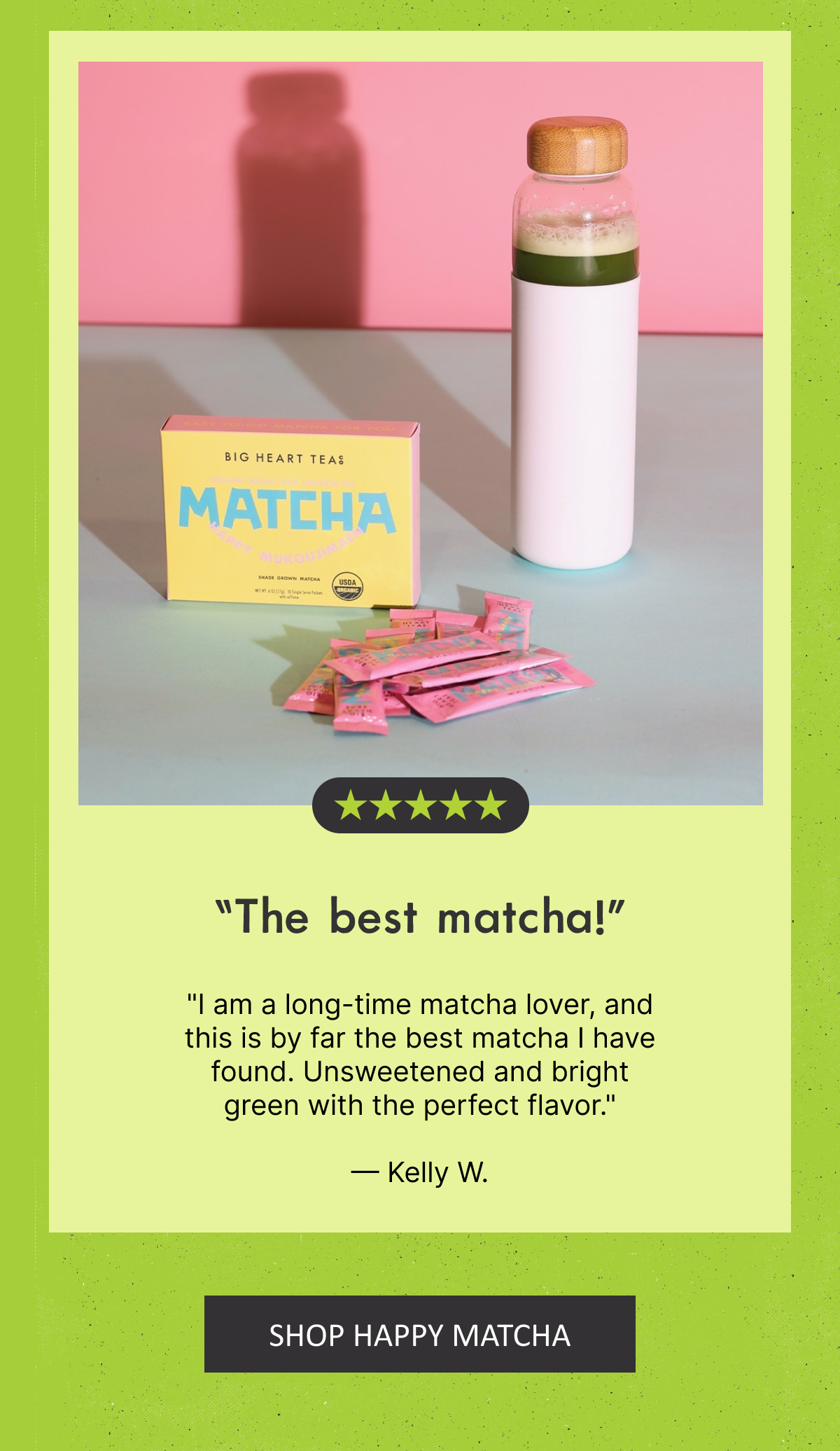 SHOP HAPPY MATCHA