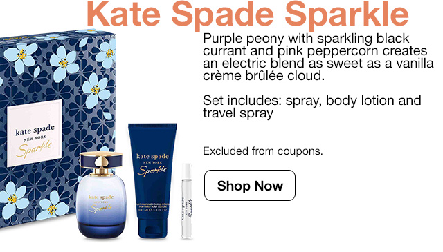 Kate Spade Sparkle. Purple peony with sparkling black currant and pink peppercorn creates an electric blend as sweet as a vanilla crème brûlée cloud. Set includes: spray, body lotion and travel spray. Excluded from coupons. Shop Now