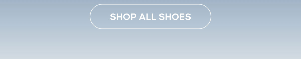 SHOP ALL SHOES