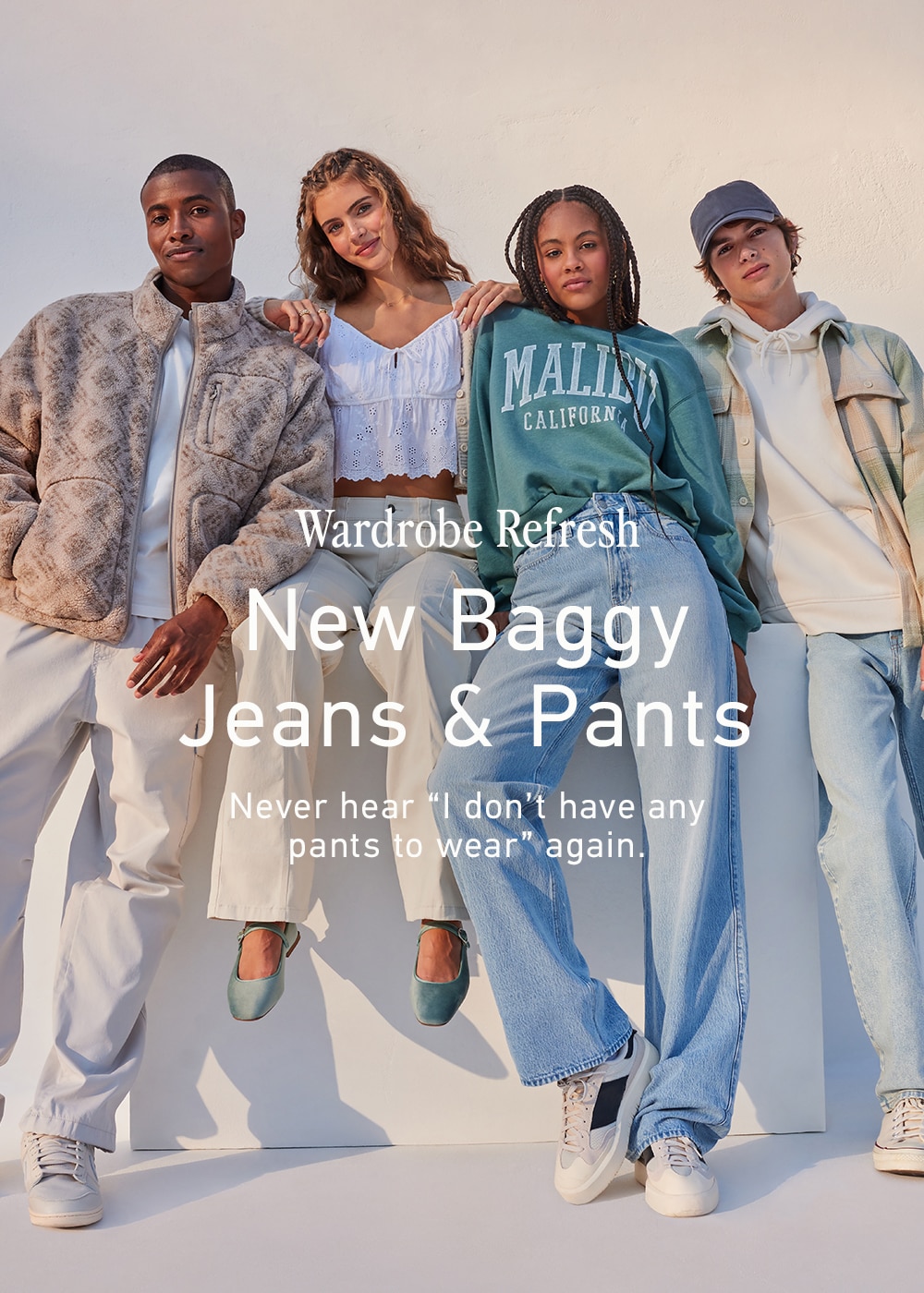 Wardrobe Refresh

New Baggy Jeans & Pants

Never hear “I don’t have any pants to wear” again. 