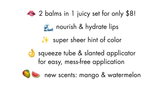 2 balms in 1 juicy set