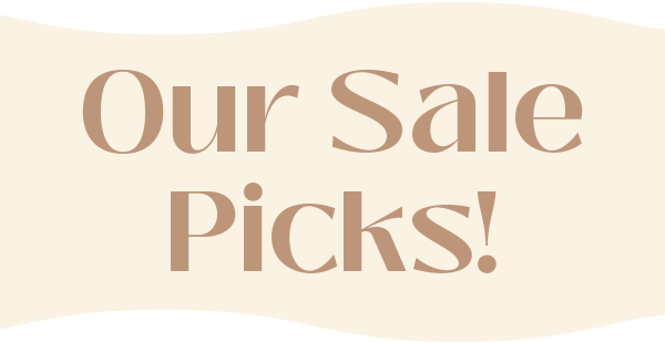 Our Sale Picks!