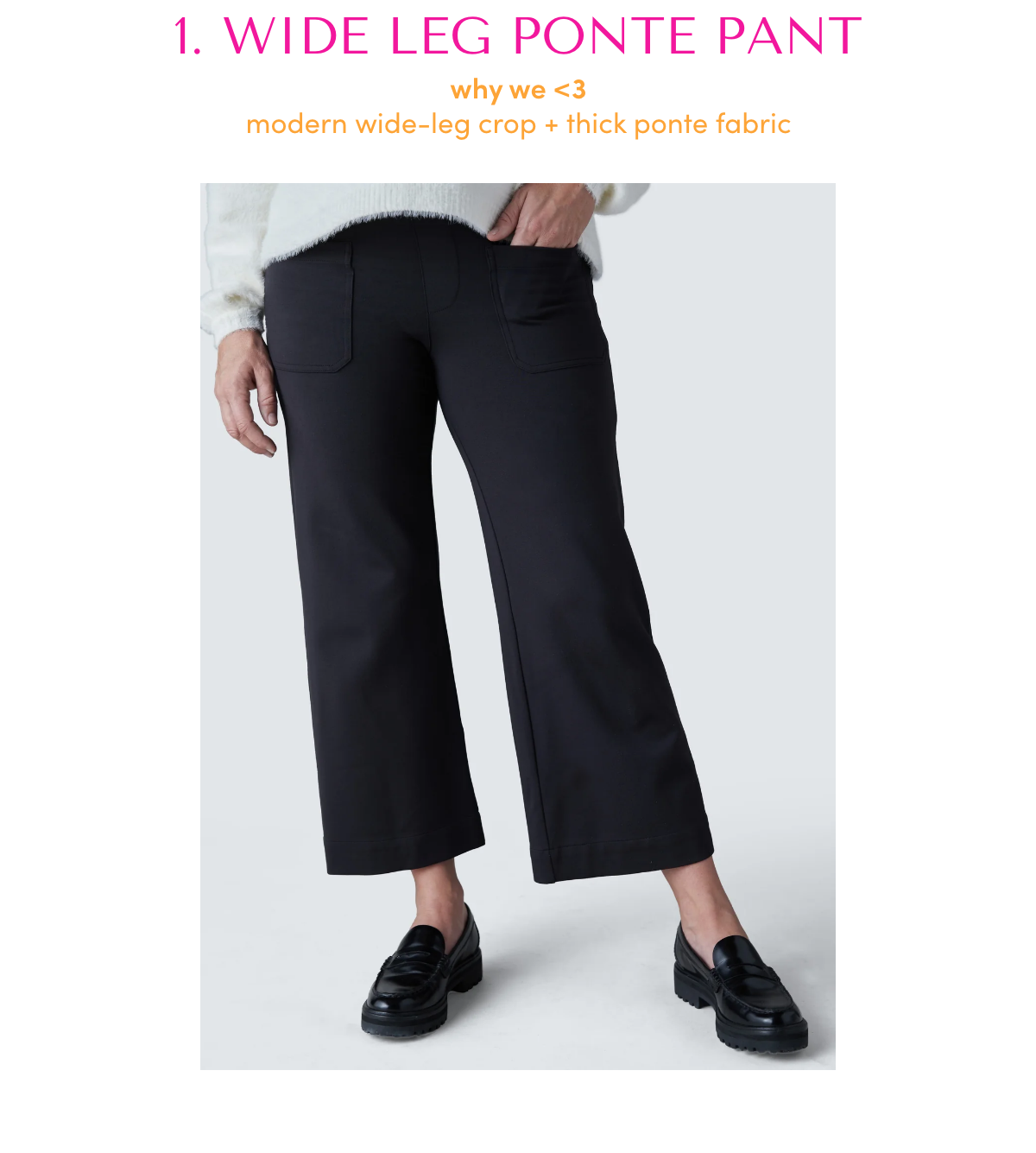 1. Wide Leg Ponte Pant