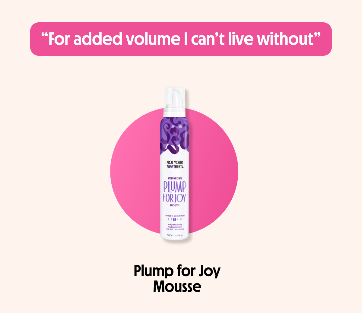 Plump for Joy Mousse