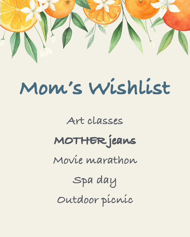 Mom's Wishlist: MOTHER