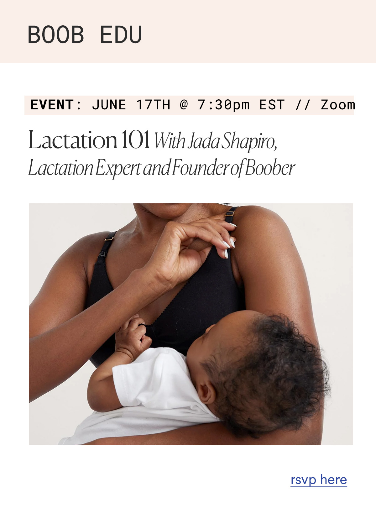 BOOB EDU EVENT:  June 17th @ 7:30pm EST on Zoom Lactation 101