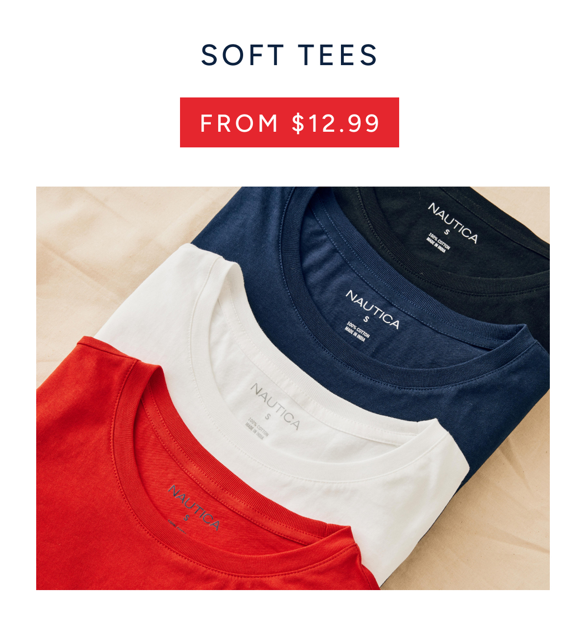 Soft Tees from $12.99