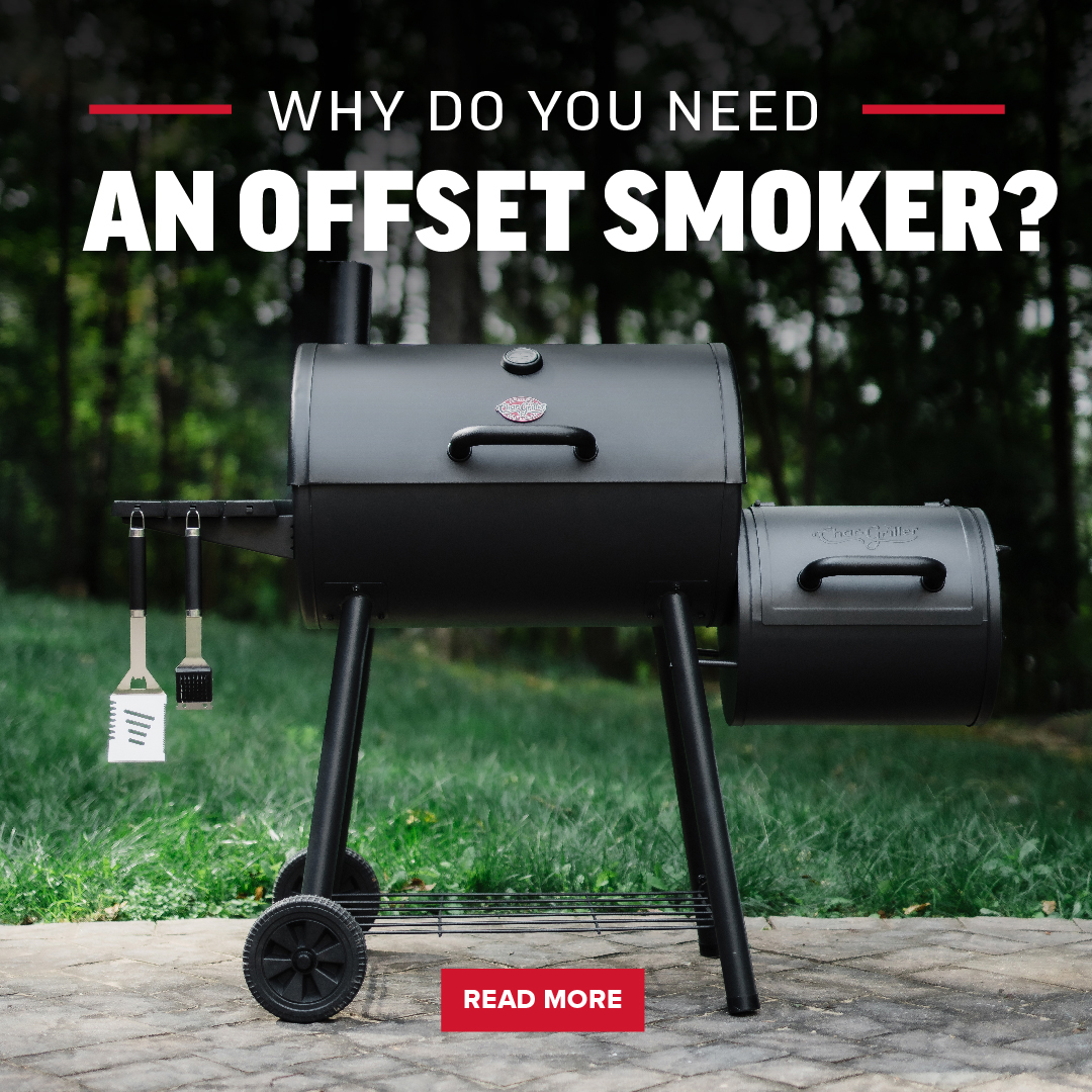 why need an offset smoker