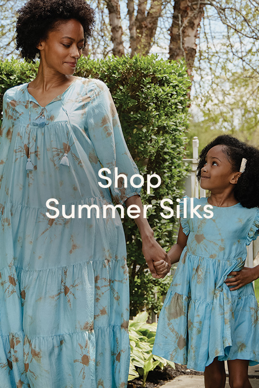 shop summer silks!