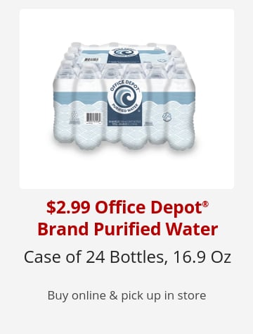 $2.99 Office Depot® Brand Purified Water Case of 24 Bottles, 16.9 Oz Buy online & pick up in store