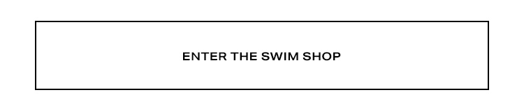 Enter the Swim Shop