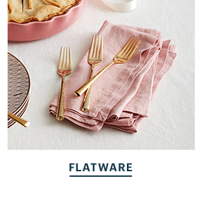 FLATWARE