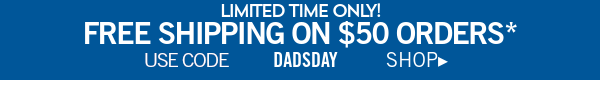  Limited time only! Free shipping on $50 orders. Use code DADSDAY. Shop