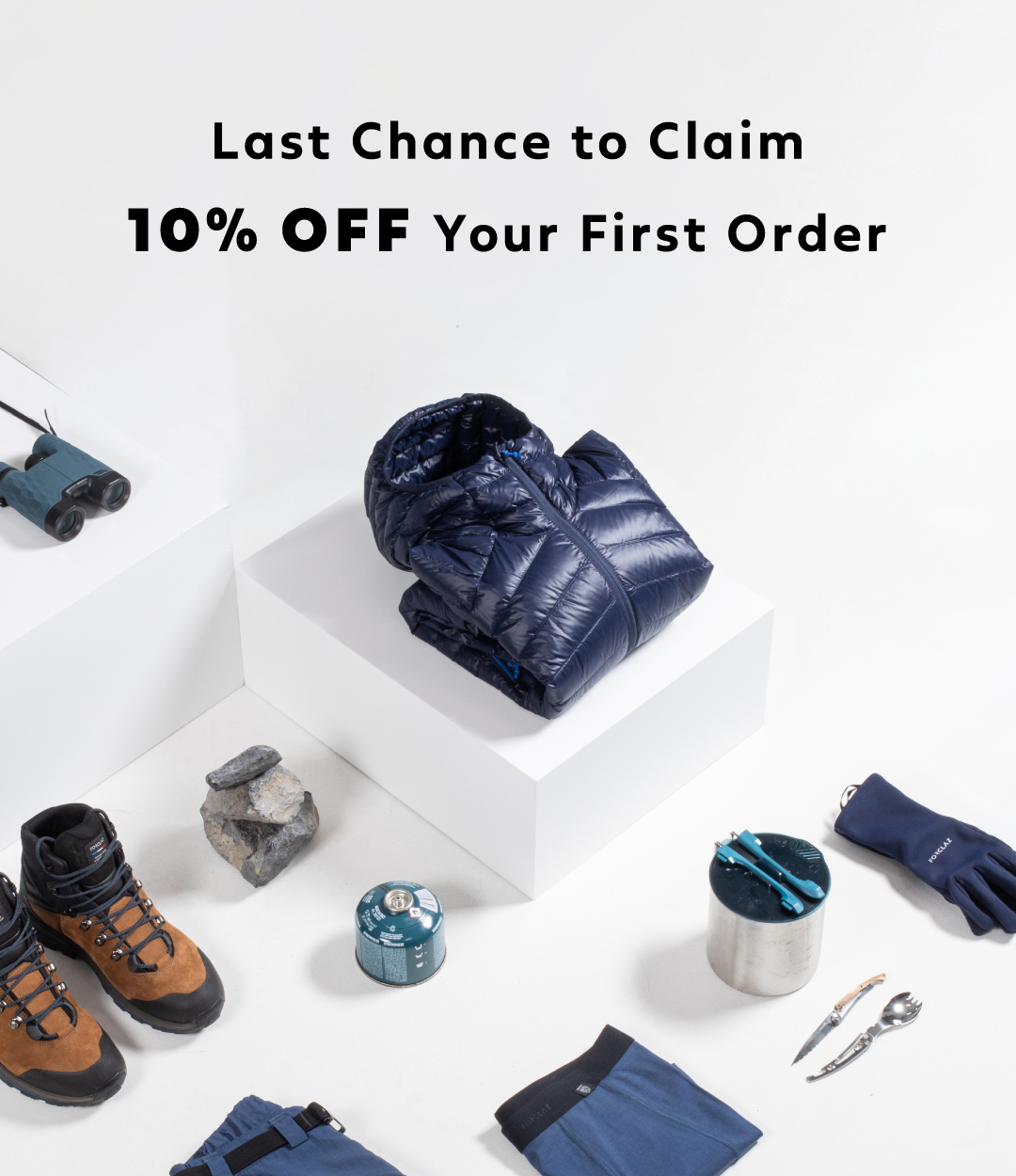 Last Chance to Claim 10% OFF Your First Order