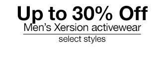 Up to 30% Off Men's Xersion activewear, select styles