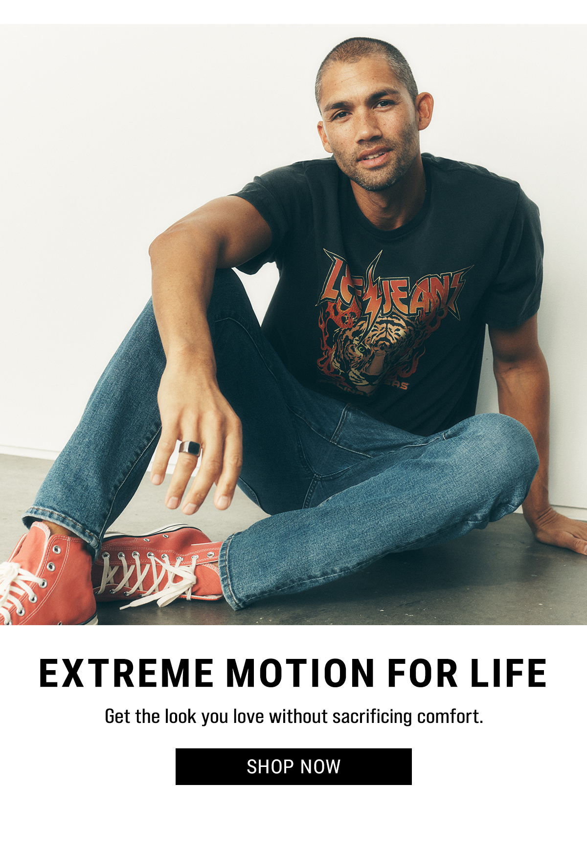 Extreme Motion For Life. Get the look you love without sacrificing comfort. Shop Now