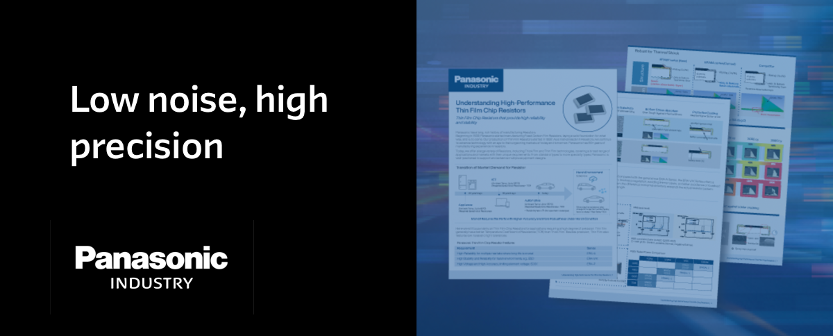 Low noise, high precision - Panasonic Industry