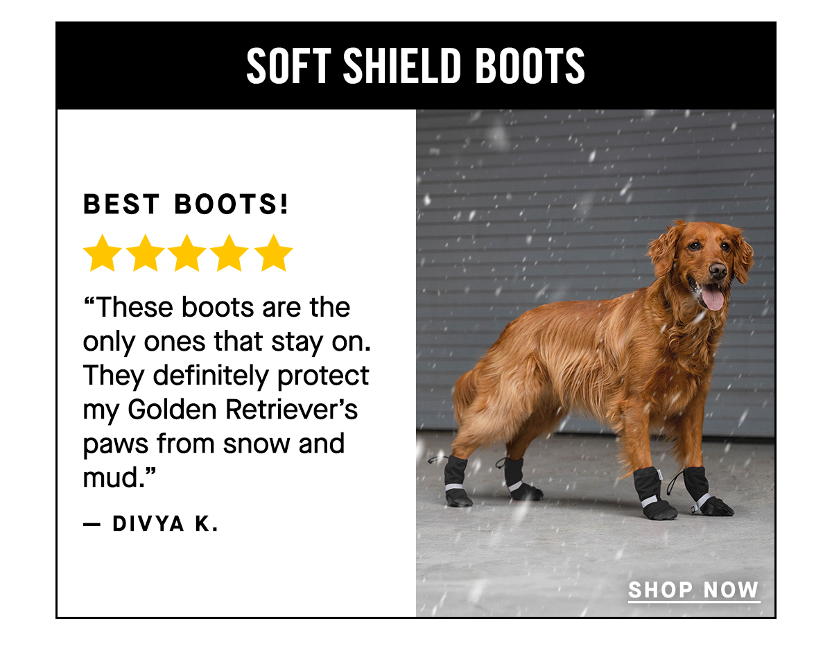 Shop Soft Shield Boots - Best boots!