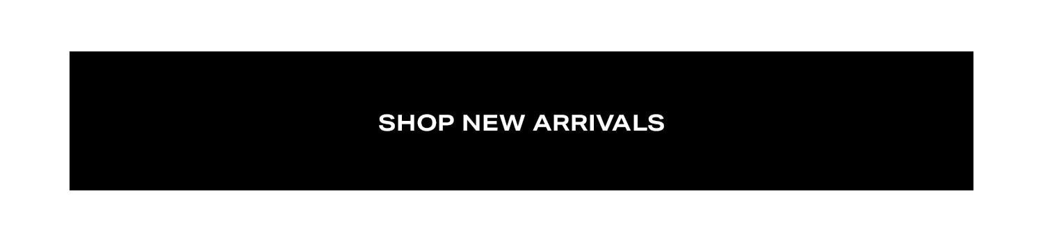 Shop New Arrivals