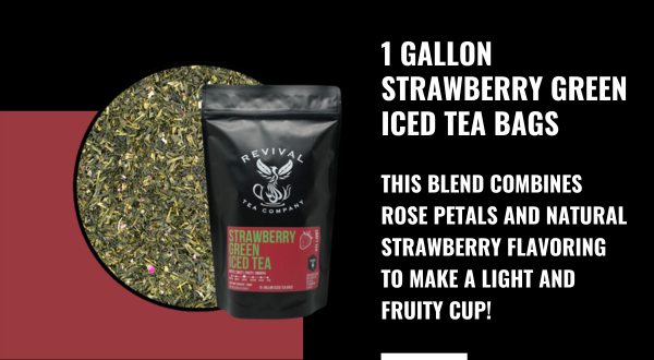 1 GALLON STRAWBERRY GREEN ICED TEA BAGS  THIS BLEND COMBINES ROSE PETALS AND NATURAL STRAWBERRY FLAVORING TO MAKE A LIGHT AND FRUITY CUP!