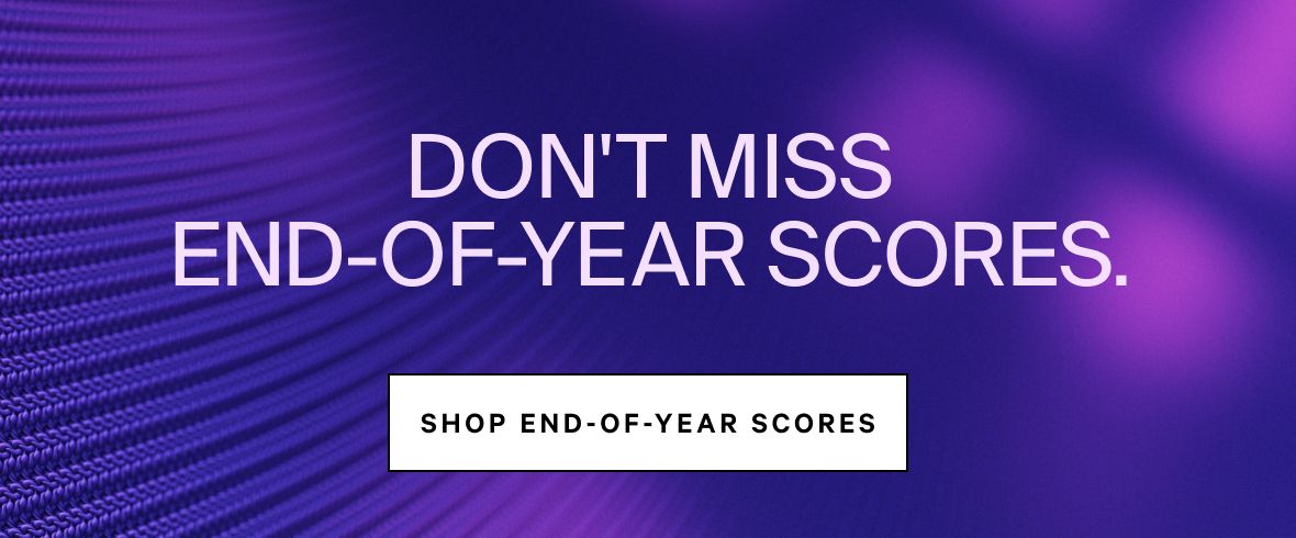 END-OF-YEAR SCORES