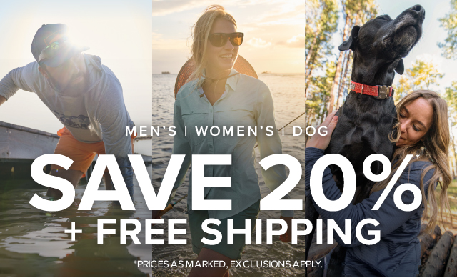 SAVE 20% + FREE SHIPPING Men's | Women's | Dog