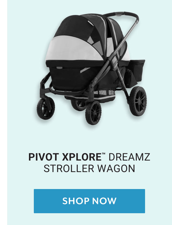 Pivot Xploreâ„¢ Dreamz Stroller Wagon | Shop now