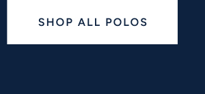 SHOP ALL POLOS