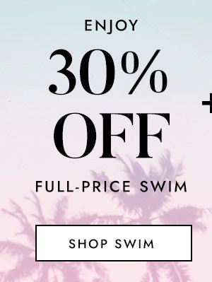 Enjoy 30% Off Full Price Swim