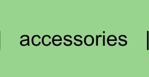 ACCESSORIES