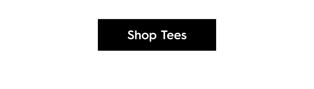 Shop Tees