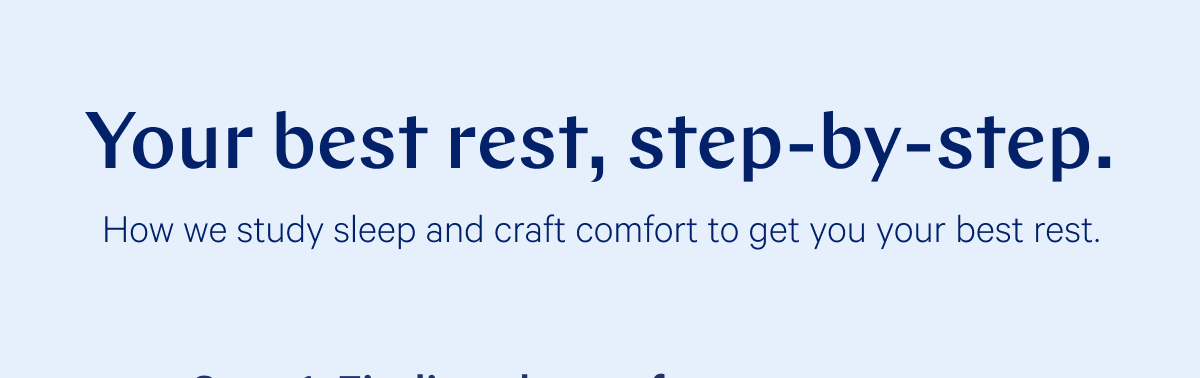 Your best rest, step - by - step.