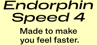 Endorphin Speed 4