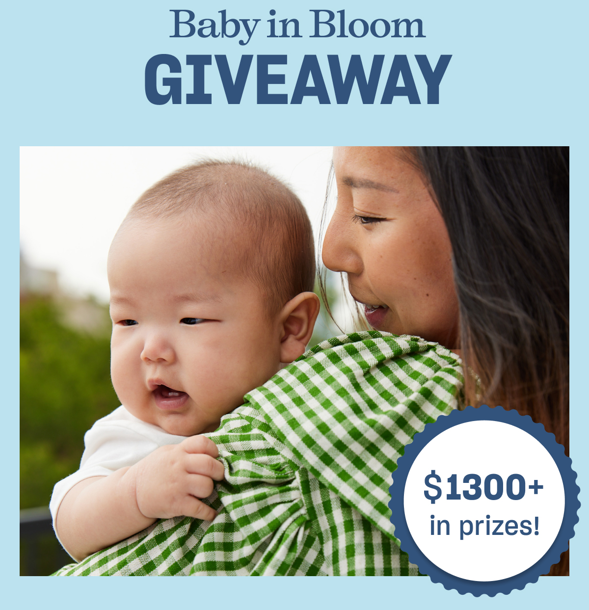 Baby in Bloom Giveaway. $1300+ in prizes!