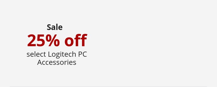 Sale 25% off select Logitech PC Accessories