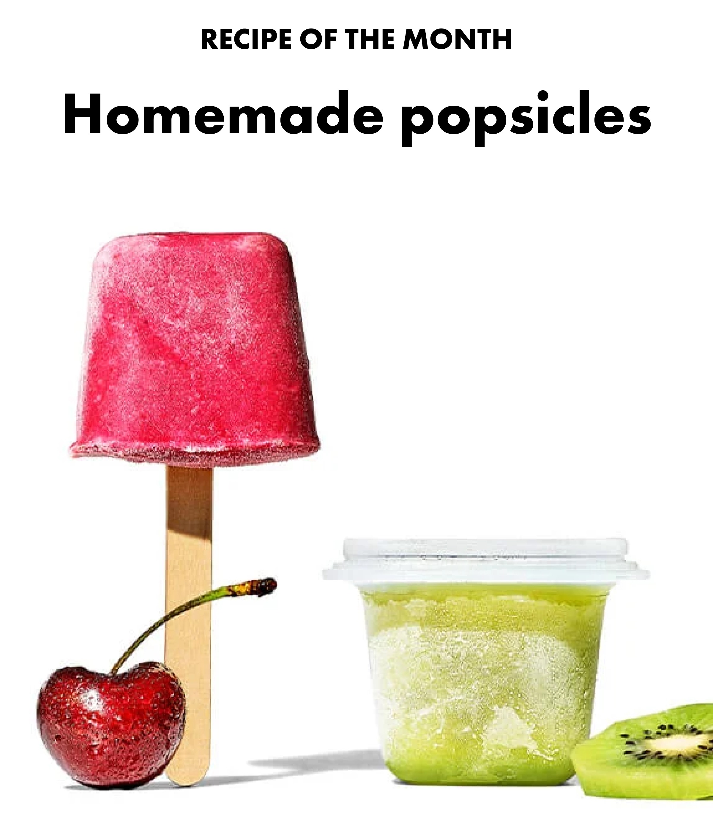 Recipe of the month Homemade popsicles