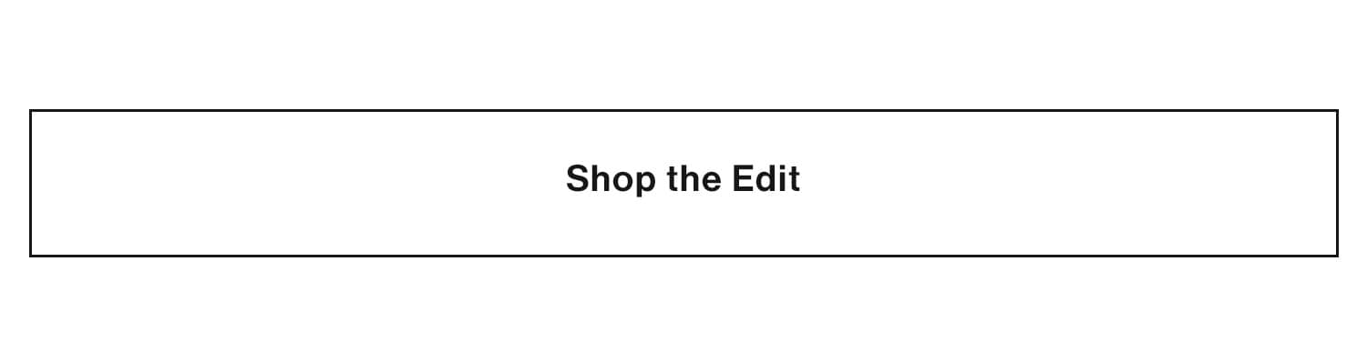 Shop the Edit