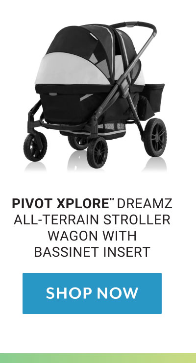 Pivot Xploreâ„¢ Dreamz All-Terrain Stroller Wagon with Bassinet Insert | Shop now