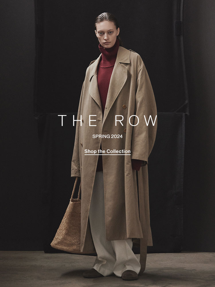 THE ROW. SPRING 2024. Shop the Collection