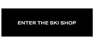 Enter the Ski Shop