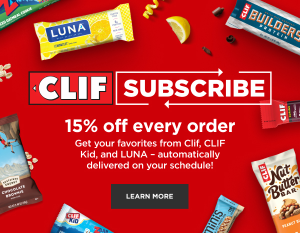 Never run out of your favorites with CLIF Subscribe. Learn More.