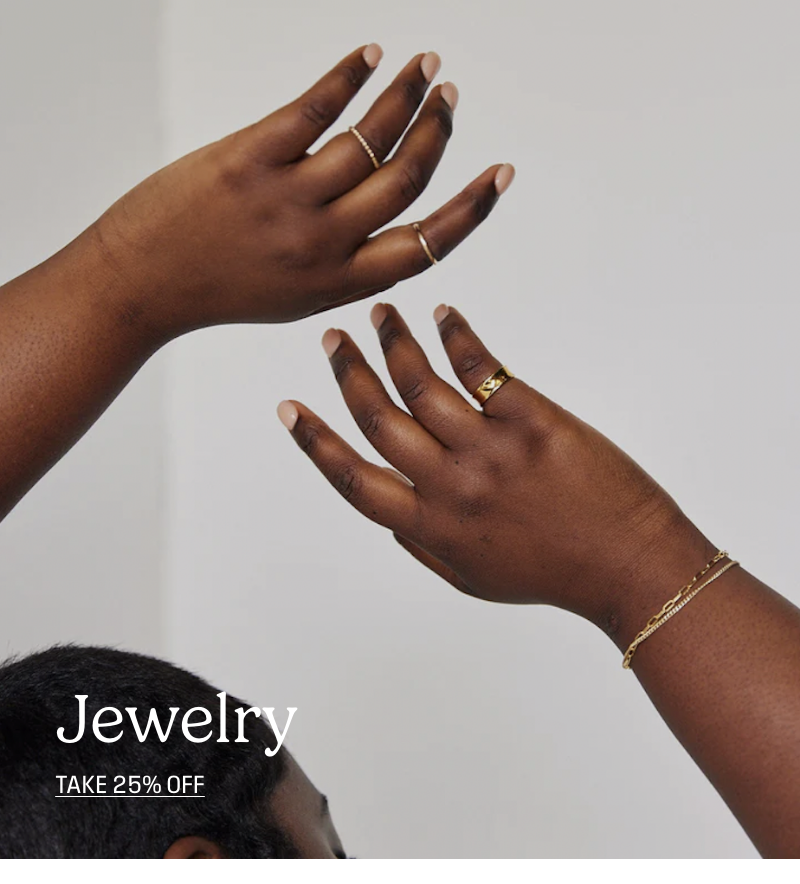 Shop 25% off Jewelry