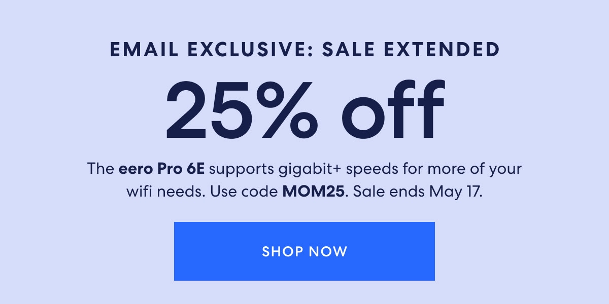 Email Exclusive: Sale Extended