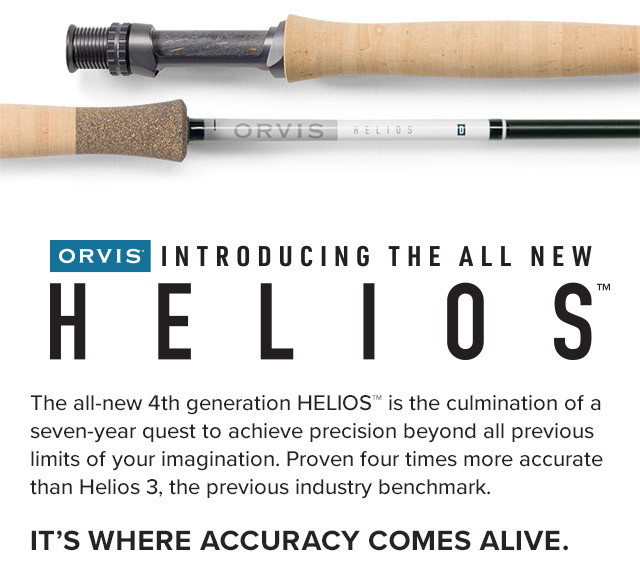 Introducing the All New Helios Your Best is Now 4X Better The all-new fourth generation Helios™ is the culmination of a seven-year quest to achieve precision beyond all previous limits of your imagination. Proven four times more accurate than Helios 3, the previous standard-bearer. It's where accuracy comes alive.